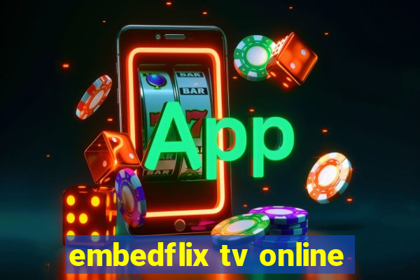 embedflix tv online